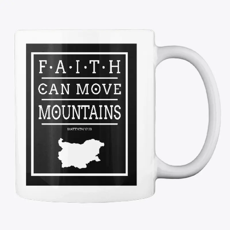 Faith can move mountains 1