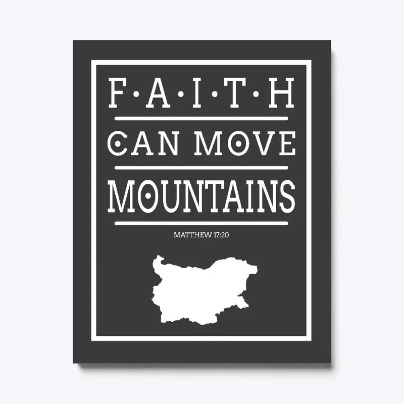 Faith can move mountains 3